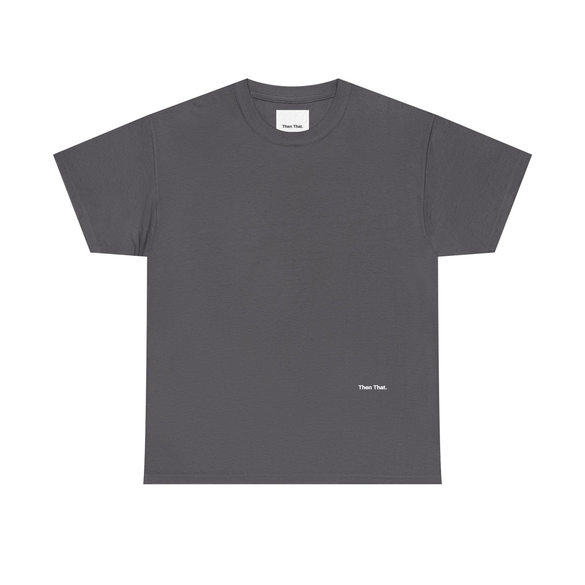 Then That. Essential Tee
