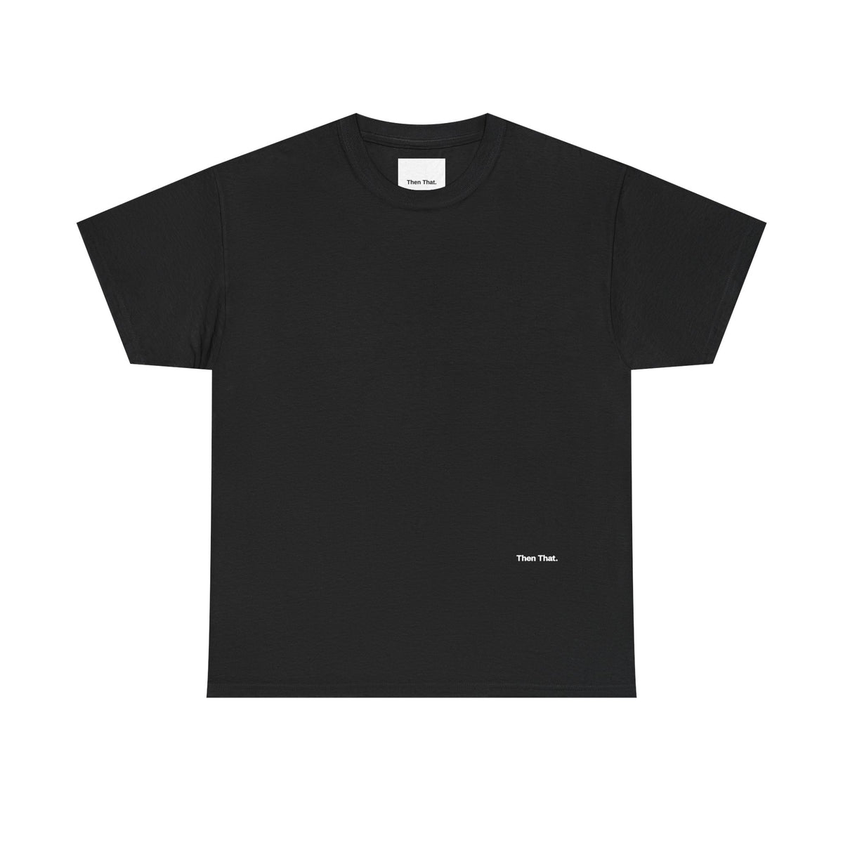 Then That. Essential Tee